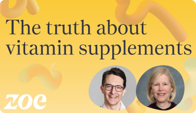 The truth about vitamin supplements - Professor JoAnn Mason and Dr Sarah Berry